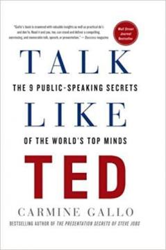 Купити Talk Like TED: The 9 Public-Speaking Secrets of the Worlds Top Minds Кармін Галло