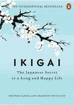 Купити Ikigai: The Japanese secret to a long and happy life Ектор Гарсіа (Кіра), Франсеск Міральєс