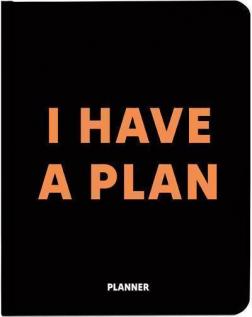 Купить Блокнот для планування «I Have a Plan» чорний Коллектив авторов