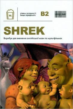 Купить Shrek. Журнал для вивчення англійської мови по мультфільмах. Рівень B2 Коллектив авторов