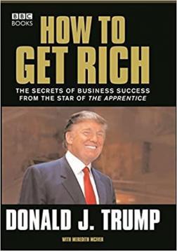 Купить Donald Trump: How to Get Rich Дональд Трамп