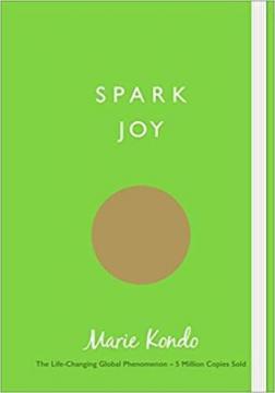 Купить Spark Joy: An Illustrated Guide to the Japanese Art of Tidying Мари Кондо