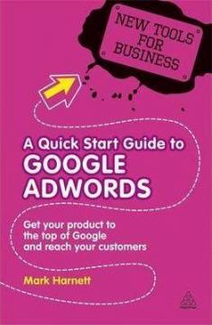 Купити A Quick Start Guide to Google AdWords Марк Харнетт