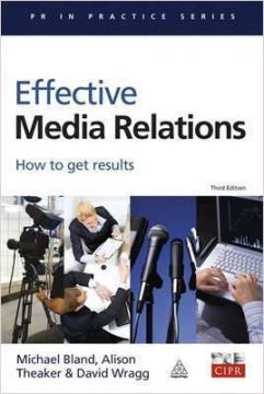 Купити Effective Media Relations: How to Get Results Колектив авторів