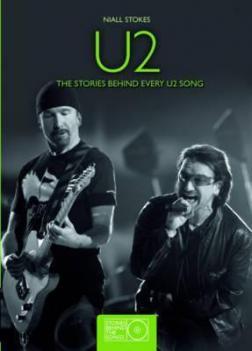 Купити U2: The Stories Behind Every U2 Song Ніалл Стоукс