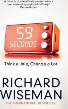 Купити 59 Seconds: Think a Little, Change a Lot Річард Вайсман