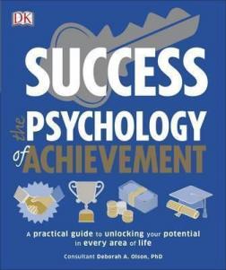 Купити Success. The Psychology of Achievement: A practical guide to unlocking the potential in every area of life Дебора Олсон