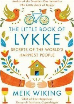 Купить The Little Book of Lykke: The Danish Search for the Worlds Happiest People Майк Викинг