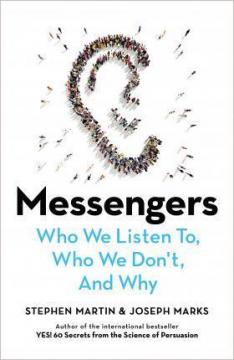 Купити Messengers: Who We Listen To, Who We Dont, And Why Стів Мартін, Джозеф Маркс
