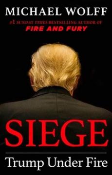 Купить Siege: Trump Under Fire Майкл Вулфф