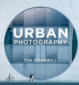 Купити Urban Photography Тім Корнбілл