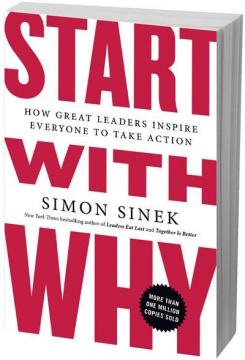 Купити Start With Why. How Great Leaders Inspire Everyone To Take Action Саймон Сінек