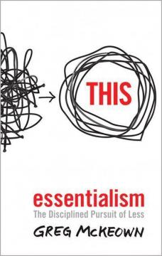 Купити Essentialism. The Disciplined Pursuit of Less Ґреґ Маккеон