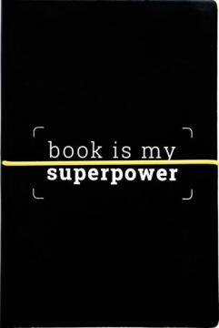 Купити Блокнот «Book is my superpower» Колектив авторів