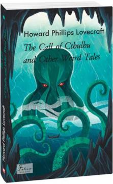 Купити The Call of Cthulhu and Other Weird Tales Говард Лавкрафт