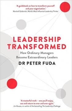 Купити Leadership Transformed: How Ordelinary Managers Become Extraordinary Leaders Пітер Фуда