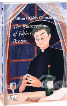Купити The Resurrection of Father Brown Гілберт Кіт Честертон
