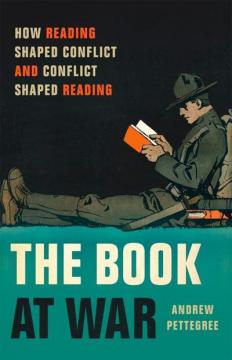 Купити Книга на війні. Бібліотеки й читачі воєнного часу Ендрю Петтіґрі