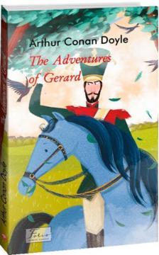 Купити The Adventures of Gerard Артур Конан Дойл