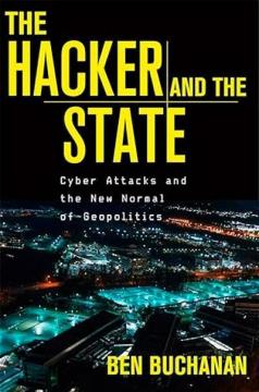 Купити Хакери і держави. Кібервійни як нові реалії сучасної геополітики Бен Б'юкенен