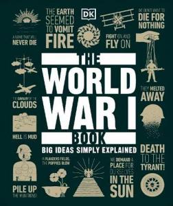 Купити The World War I Book: Big Ideas Simply Explained Колектив авторів