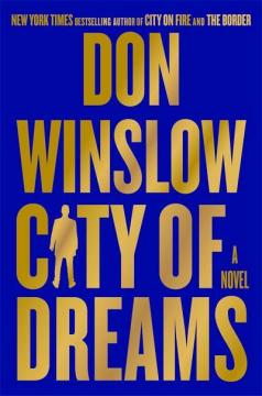 Купить The Danny Ryan Trilogy. Book 2: City of Dreams Дон Уинслоу