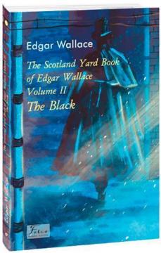 Купить The Scotland Yard Book of Edgar Wallace. Volume II. The Black Эдгар Уоллес