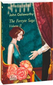 Купити The Forsyte saga. Volume II Джон Голсуорсі