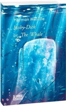 Купити Moby Dick or, The Whale Герман Мелвілл