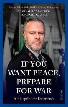 Купить Хочеш миру — готуйся до війни. План оборони Європи Роб Бауэр, Элеонора Рассел