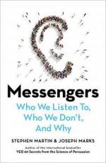 Купить Messengers: Who We Listen To, Who We Dont, And Why Стив Мартин,  Джозеф Маркс