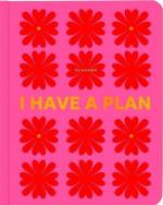 Купити Блокнот для планування «I Have a Plan» рожевий з квітами Колектив авторів