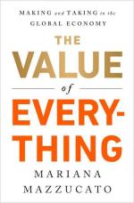 Купить Вартість усього. Хто створює, а хто отримує у глобальній економіці Мариана Маццукато